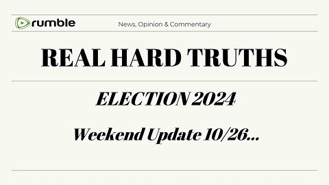 Election 2024 - LIVE Weekend Update 10/26