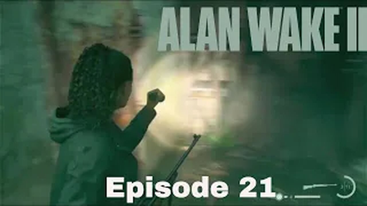 Alan Wake 2 Episode 21 Cythnia