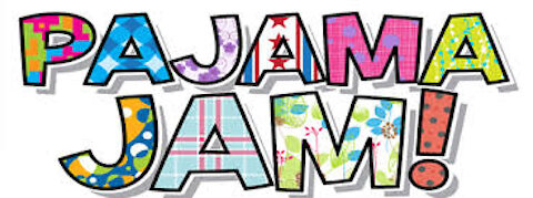 Friday Night Pajama Jam 06/25/21