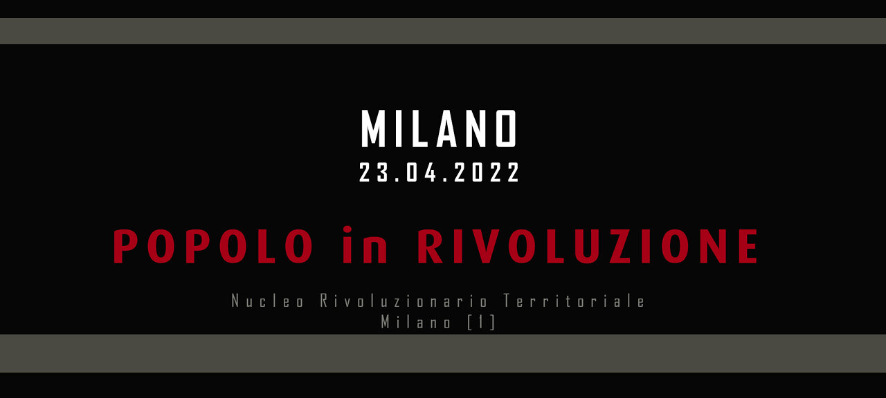 LIBERI - Milano 23.04.2022 - Popolo in Rivoluzione