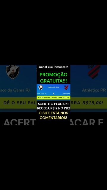 PROMOÇÃO GRATUITA: Acerte o placar e receba via PIX