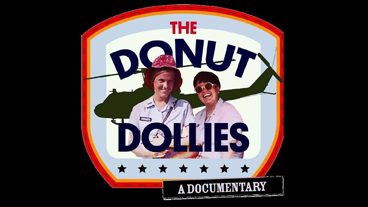 The Donut Dollies: Unsung Heros of The Vietnam War