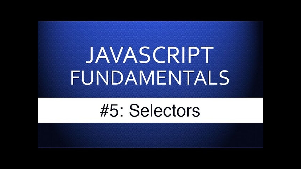 Javascript Selectors - Javascript Tutorial for Beginners With Examples