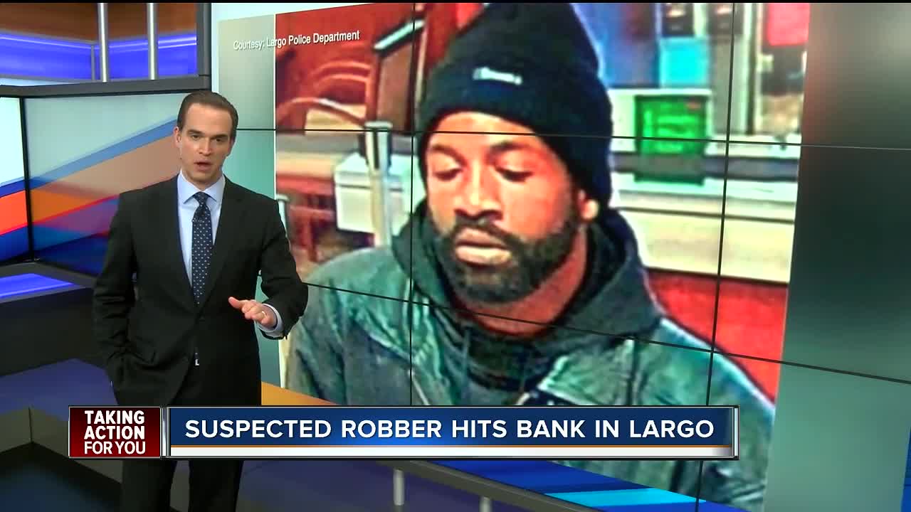 Police searching for Largo bank robber who may have robbed another bank Friday