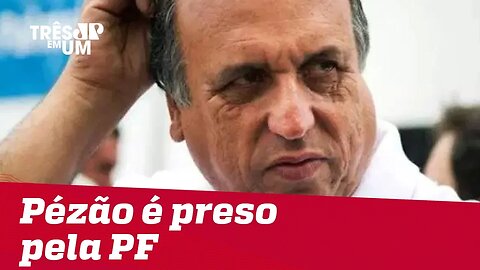 Governador do RJ, Luiz Fernando Pezão é preso pela Lava Jato