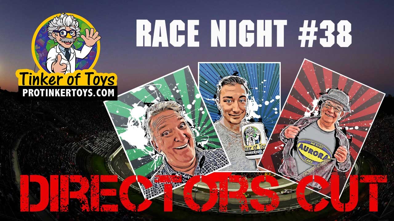 Directors Cut - Race Night #38!