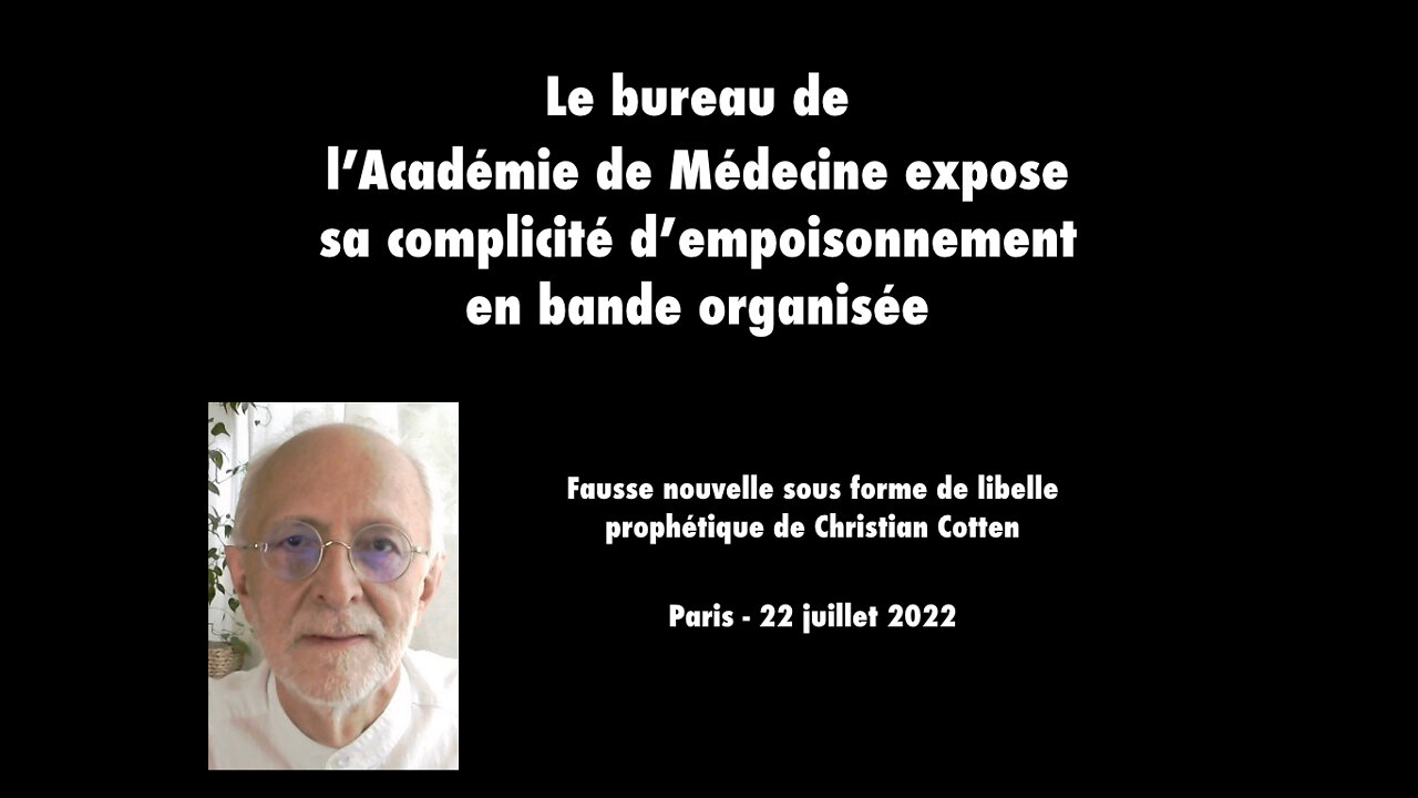 Le bureau de l’Académie de Médecine expose sa complicité d’empoisonnement en bande organisée