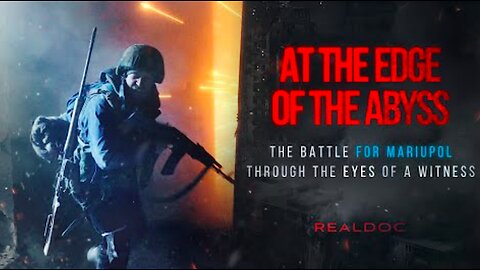 At the Edge of the Abyss. The battle for Mariupol through the eyes of a witness. (War in Ukraine)
