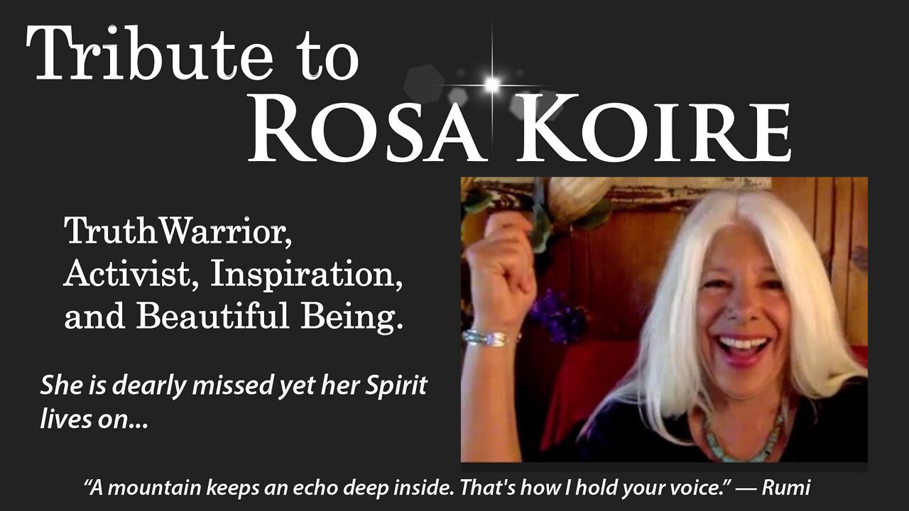 TRIBUTE TO ROSA KOIRE | BEHIND THE GREEN MASK - UN AGENDA 21 WITH MEL FABERGAS