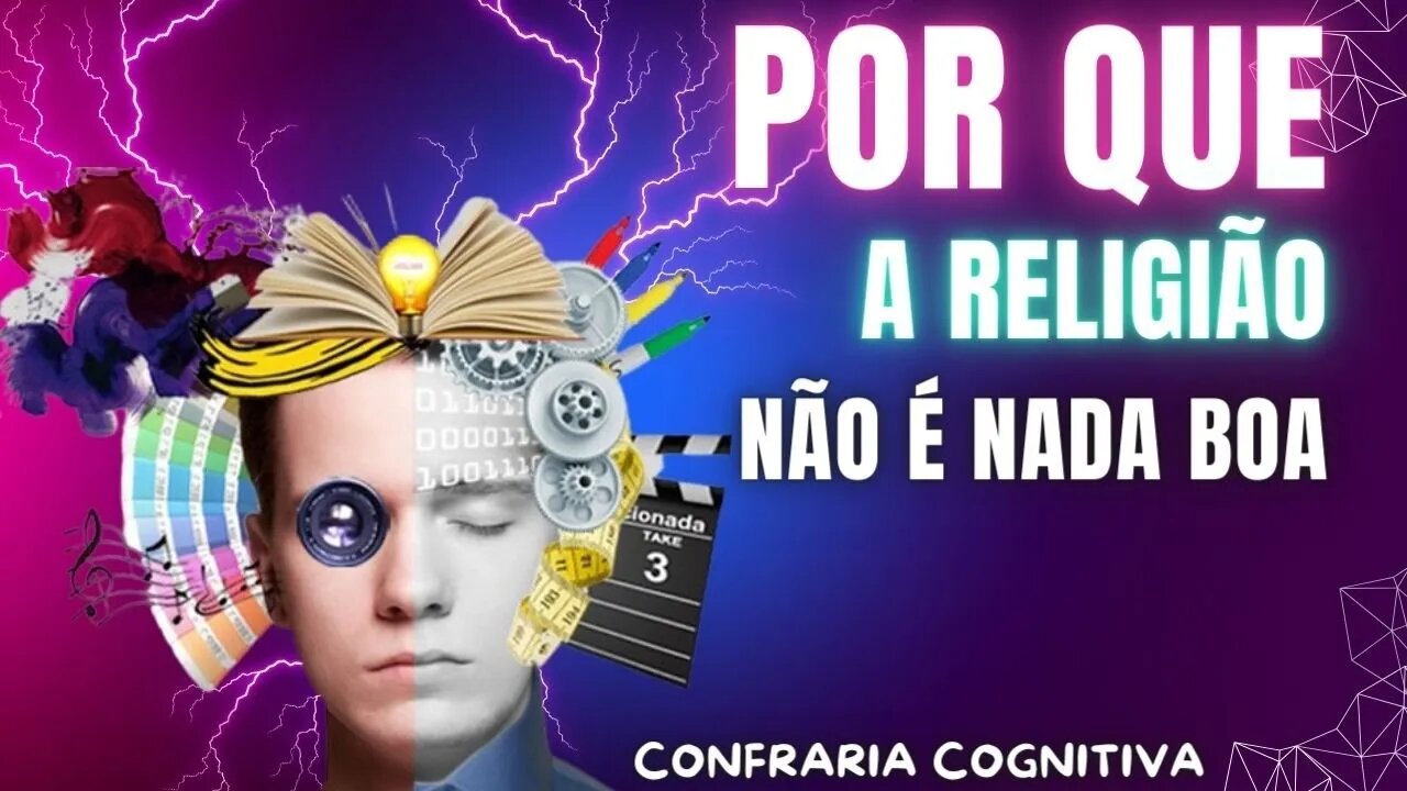 Por que a religião não é nada boa?