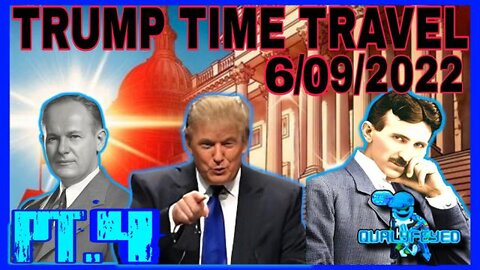 TRUMP TIME TRAVEL INTELLIGENCE MIRACLE! THE FINALE.PT.4