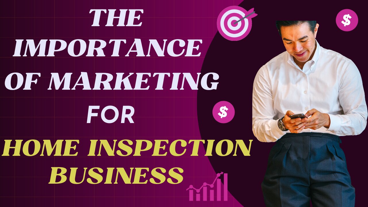 The Importance of Marketing for Home Inspection Business