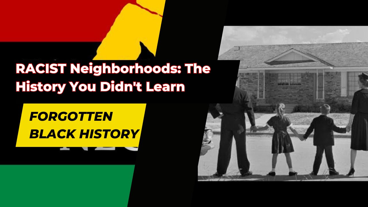 RACIST Neighborhoods The History You Didn't Learn