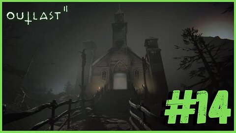 Outlast 2 Gameplay #14 Legendado PT | Sem Comentários