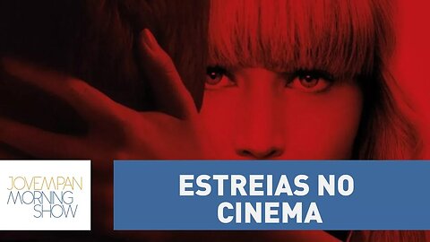 "Operação Red Sparrow", "Projeto Flórida" e mais: confira as estreias do cinema