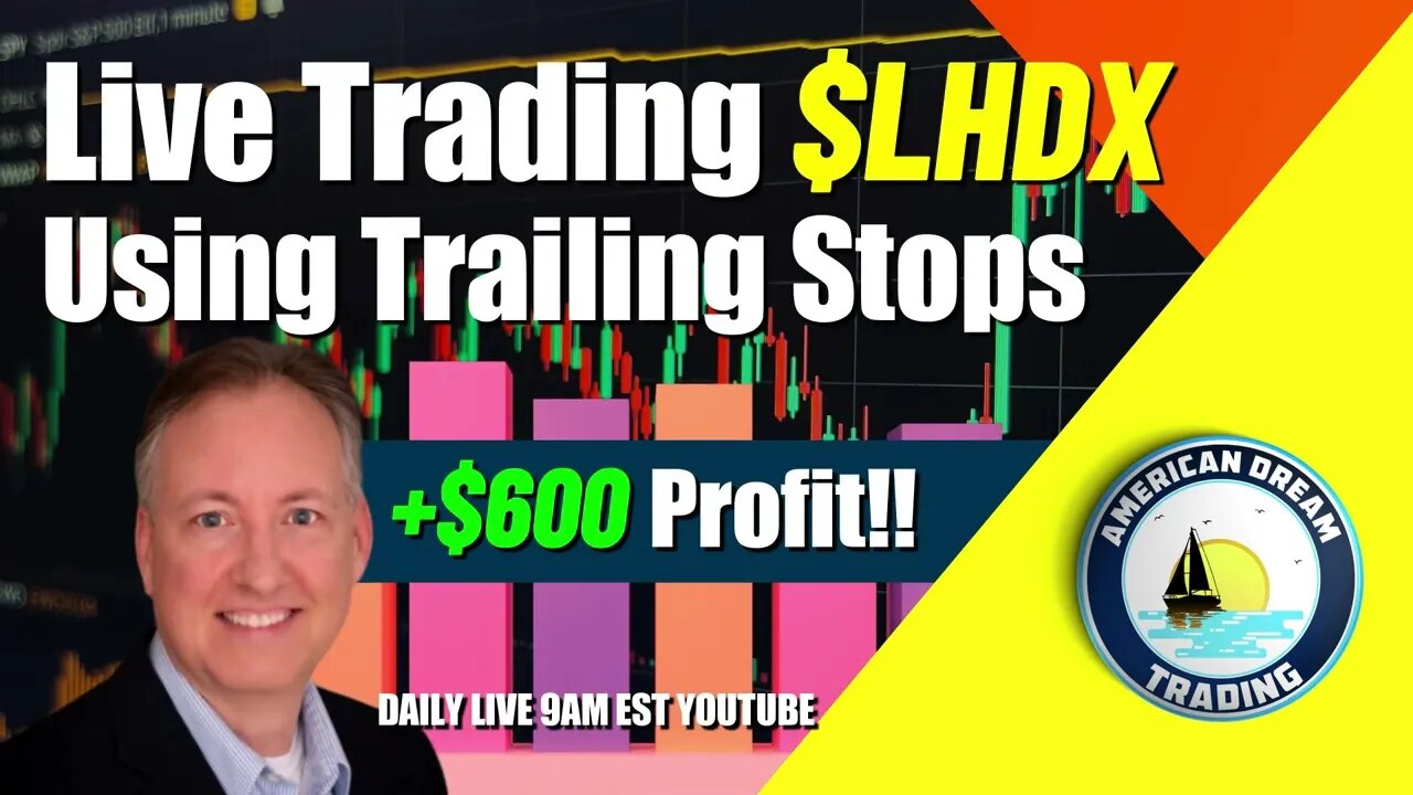 Stock Market Master Class - Live Trading #LHDX With Trailing Stops To Earn +$600 Profit