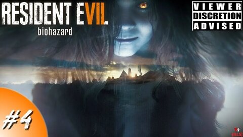 [RLS] Resident Evil 7: Biohazard - #4