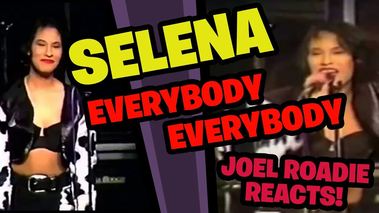 Selena-Everybody Everybody - Roadie Reacts