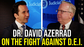 Dr. David Azerrad on the Fight Against D.E.I.