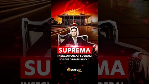 Suprema Insegurança Federal