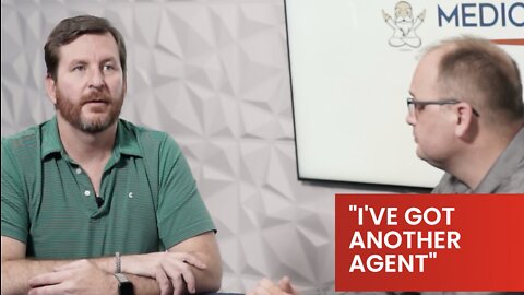 "I'm Working With Another Agent"