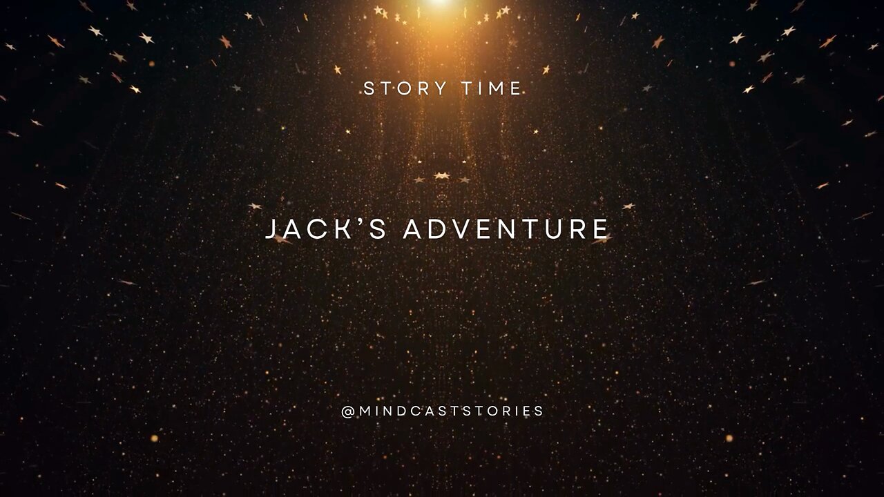 Story Time | Jack’s Adventure | Short Story Audiobook