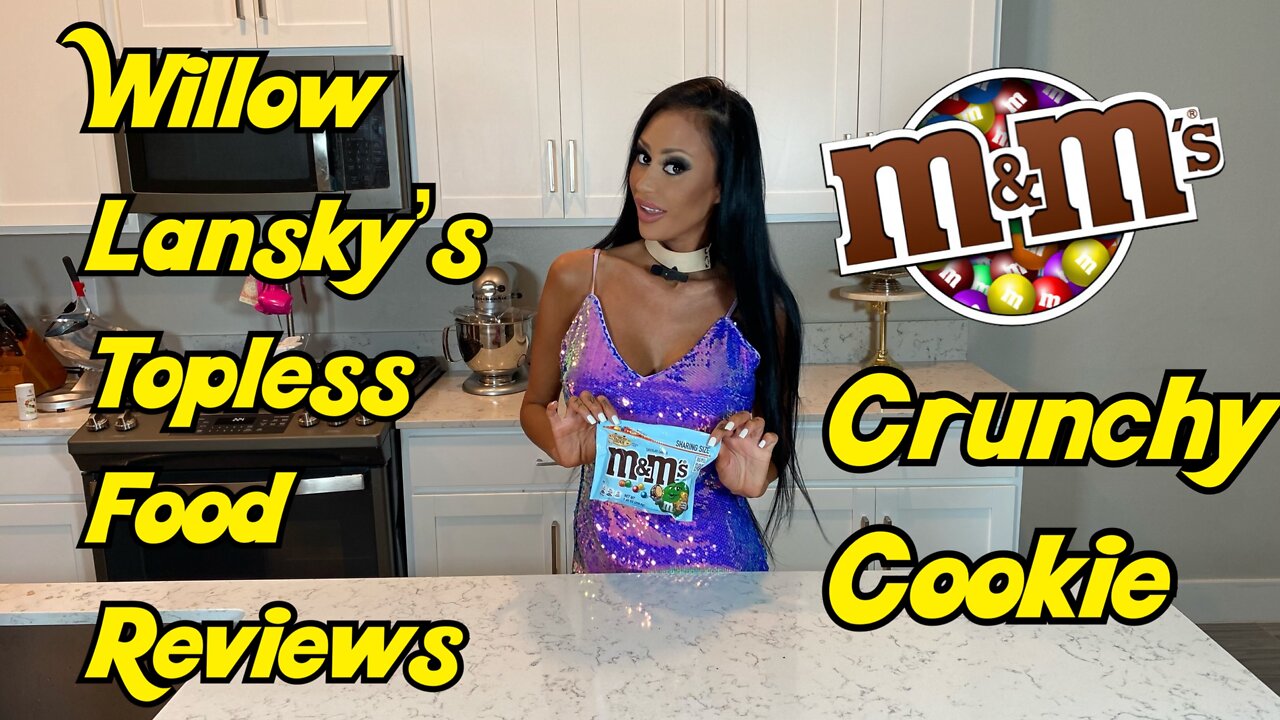 Willow Lansky's Topless Food Reviews M&M's Crunchy Cookie