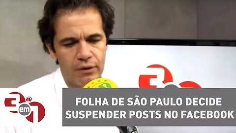 Folha de São Paulo decide suspender posts no Facebook