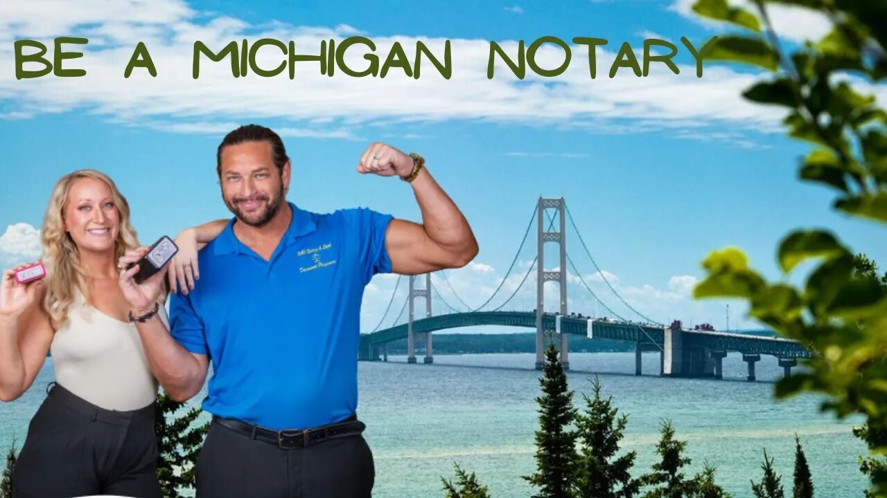 How To Be A Duly Commissioned Michigan Notary Public