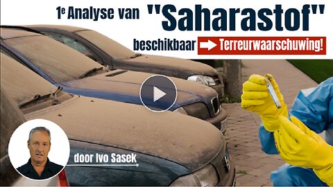 Kla.tv: 1e Analyse van -Saharastof- beschikbaar- Terreurwaarschuwing! (door Ivo Sasek) D,NL