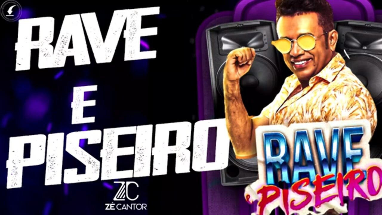 ZÉ CANTOR - RAVE E PISEIRO / MÚSICA NOVA 2022