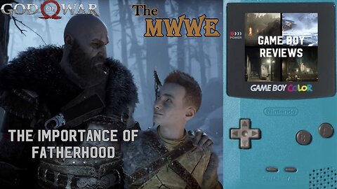God of War and the Importance of Fatherhood - Gameboy Reviews