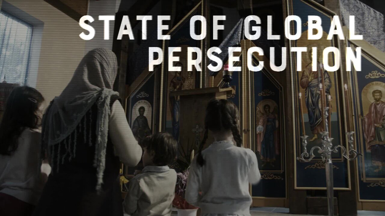 Faithwire - The State of Global Persecution - January 17, 2022