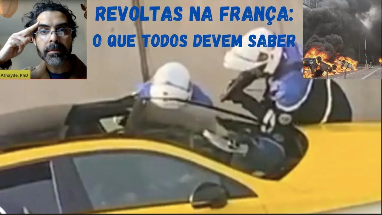 REVOLTAS NA FRANÇA: O QUE TODOS DEVEM SABER