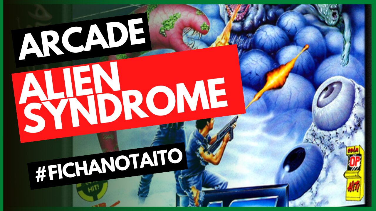 ALIEN SYNDROME - ARCADE - #FICHANOTAITO