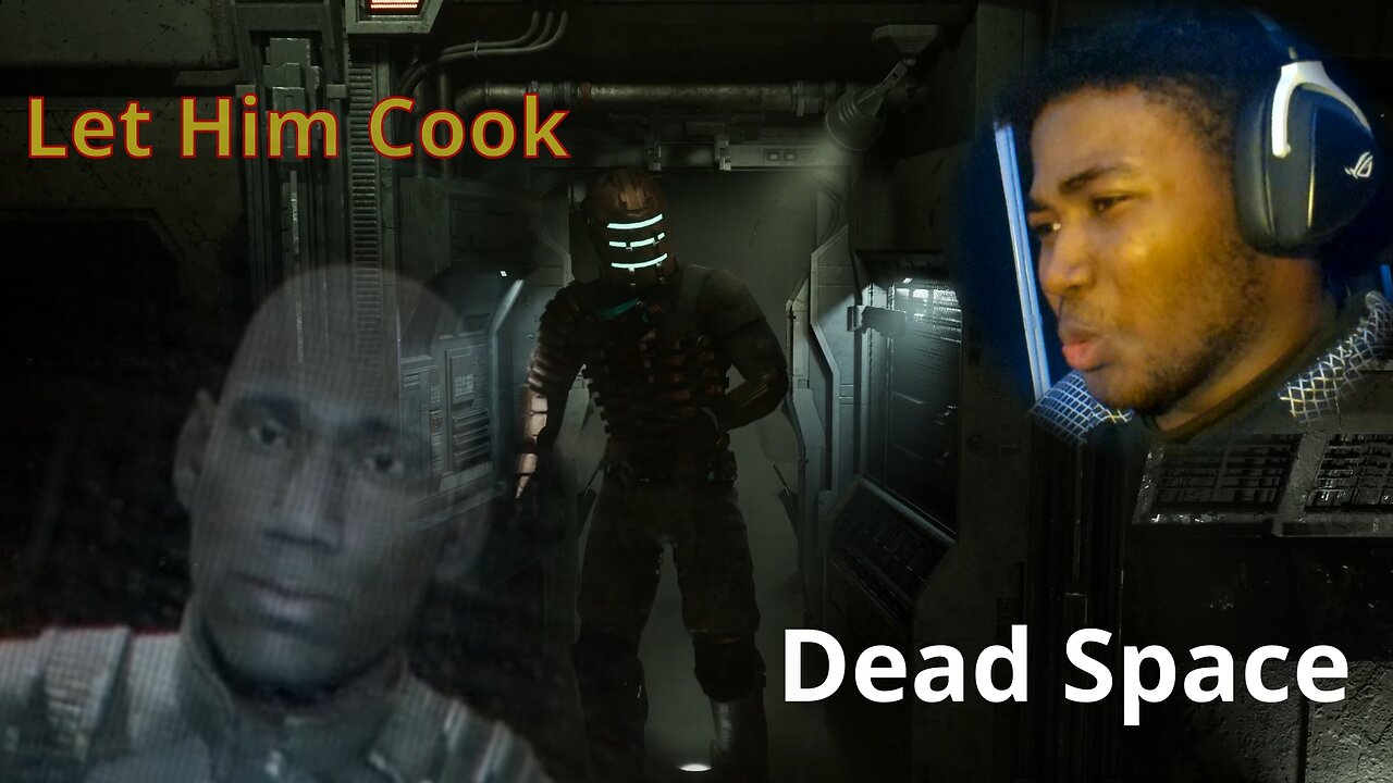 The time is now to play Lets Go - Dead space Part 2