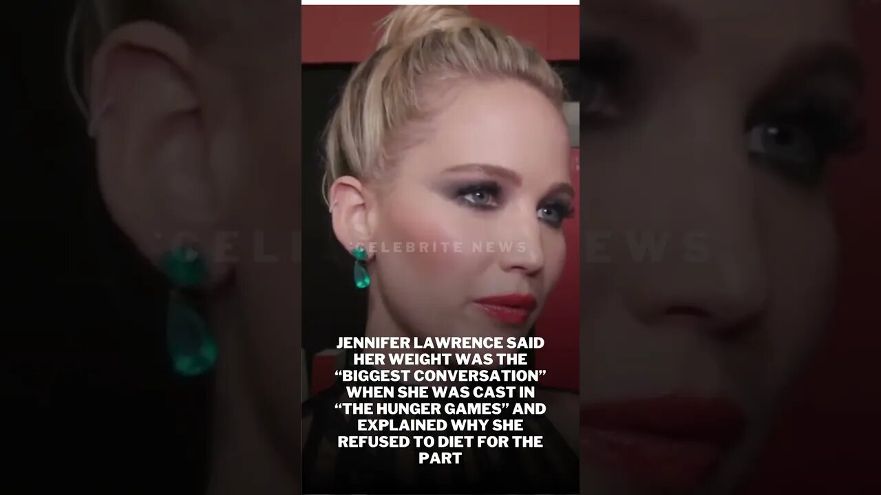 Jennifer Lawrence Said Her Weight