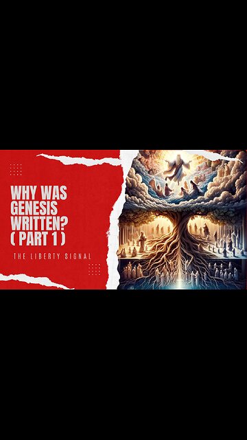 Why Was Genesis Written?