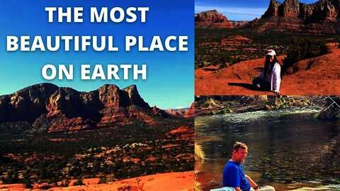THE MOST BEAUTIFUL PLACE ON EARTH(SEDONA ARIZONA)
