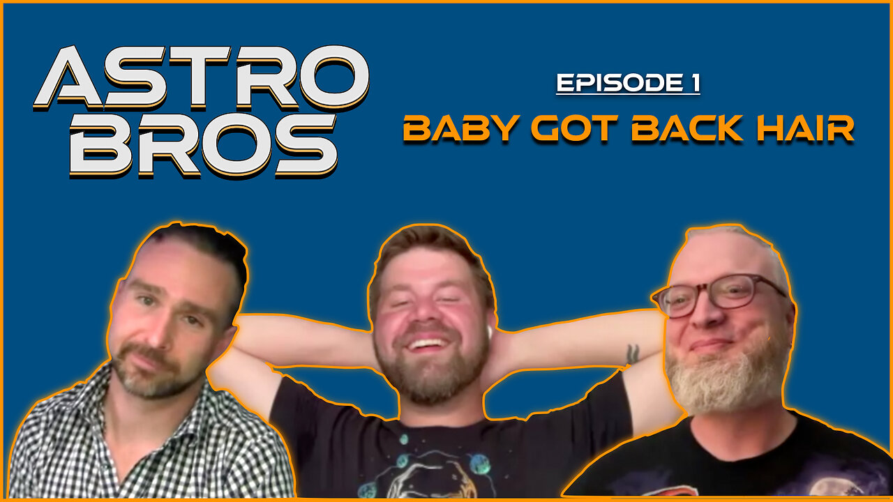 Episode 1 - Baby Got Back Hair