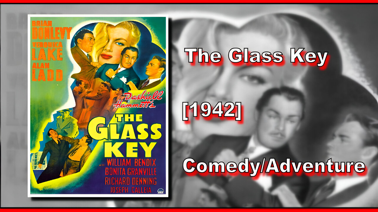 The Glass Key (1942) | FILM NOIR/CRIME | FULL MOVIE