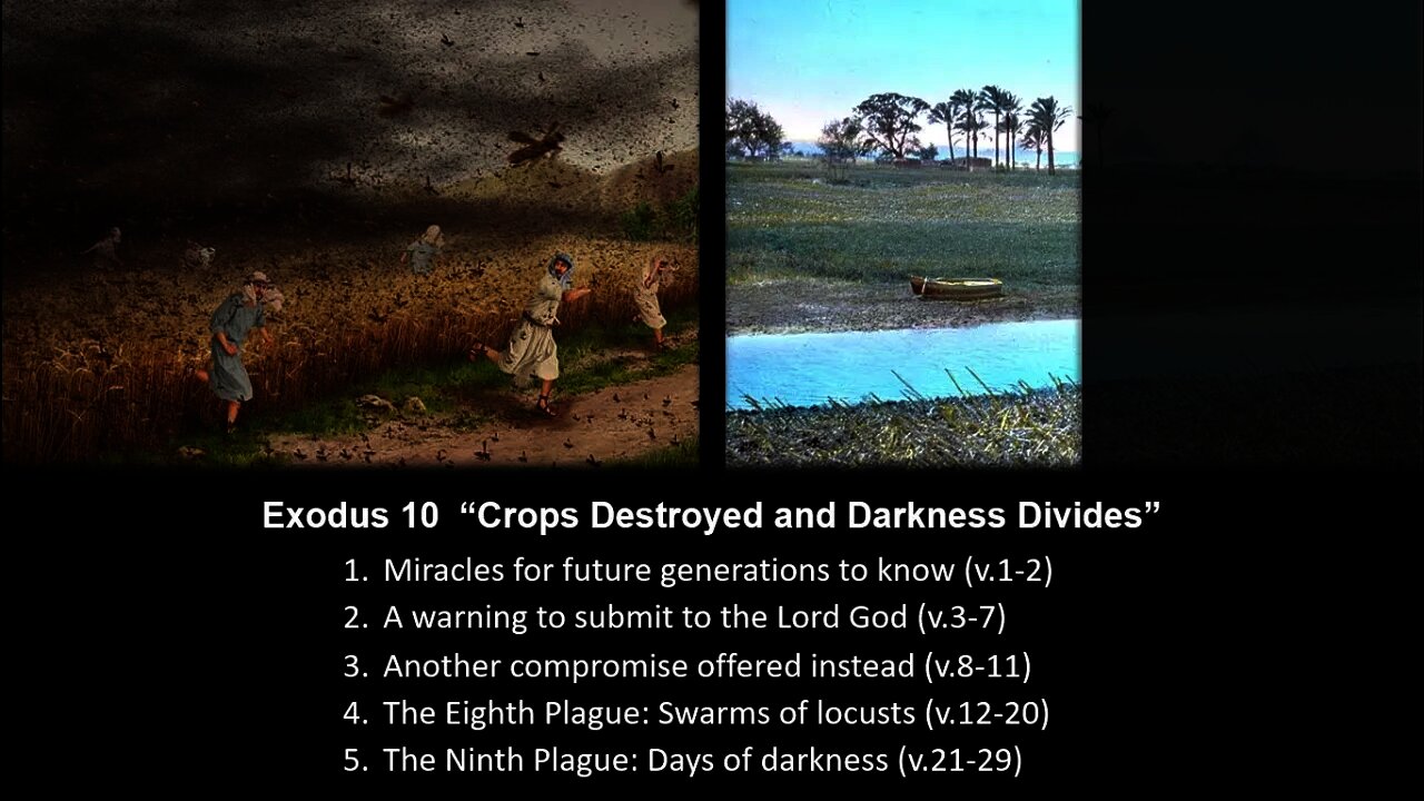 Exodus 10 "Crops Destroyed and Darkness Divides" - Calvary Chapel Fergus Falls