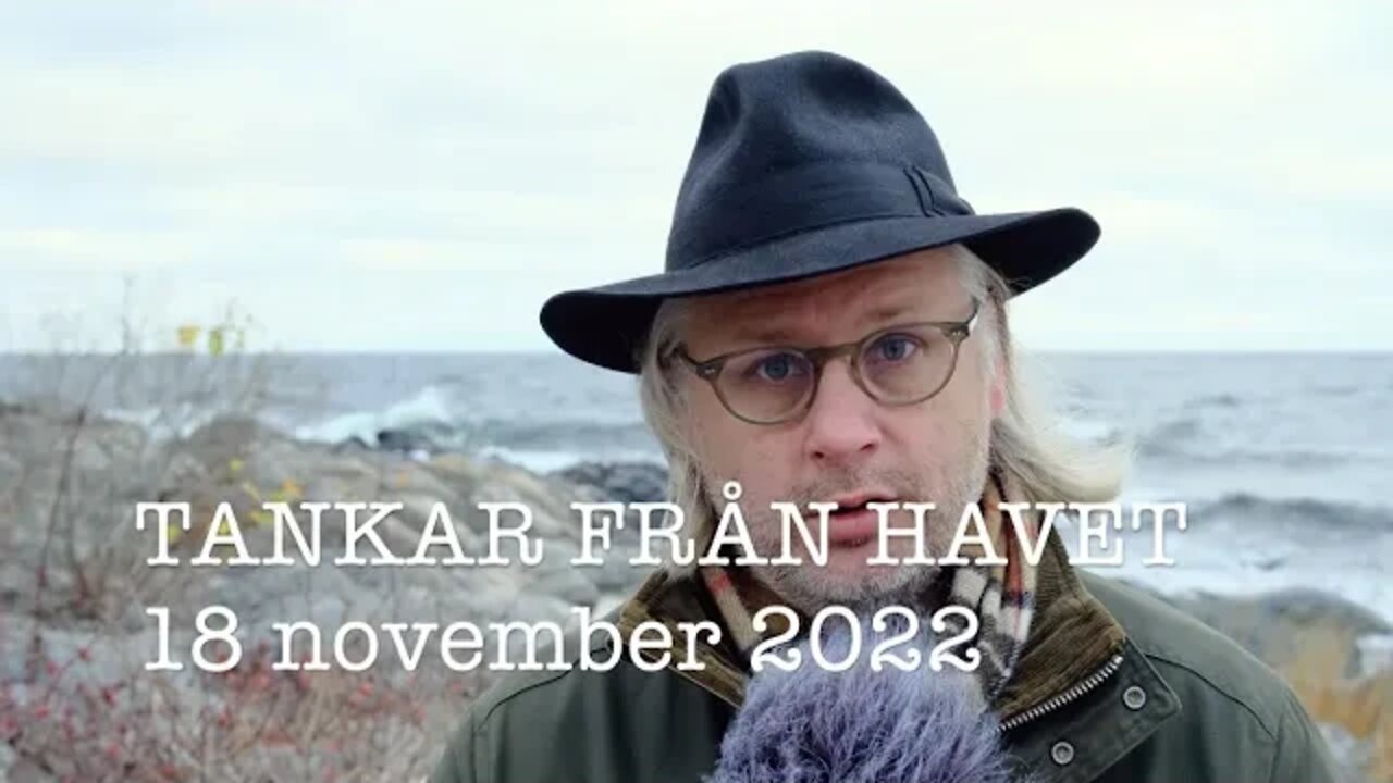 Tankar från havet 18 noveber 2022