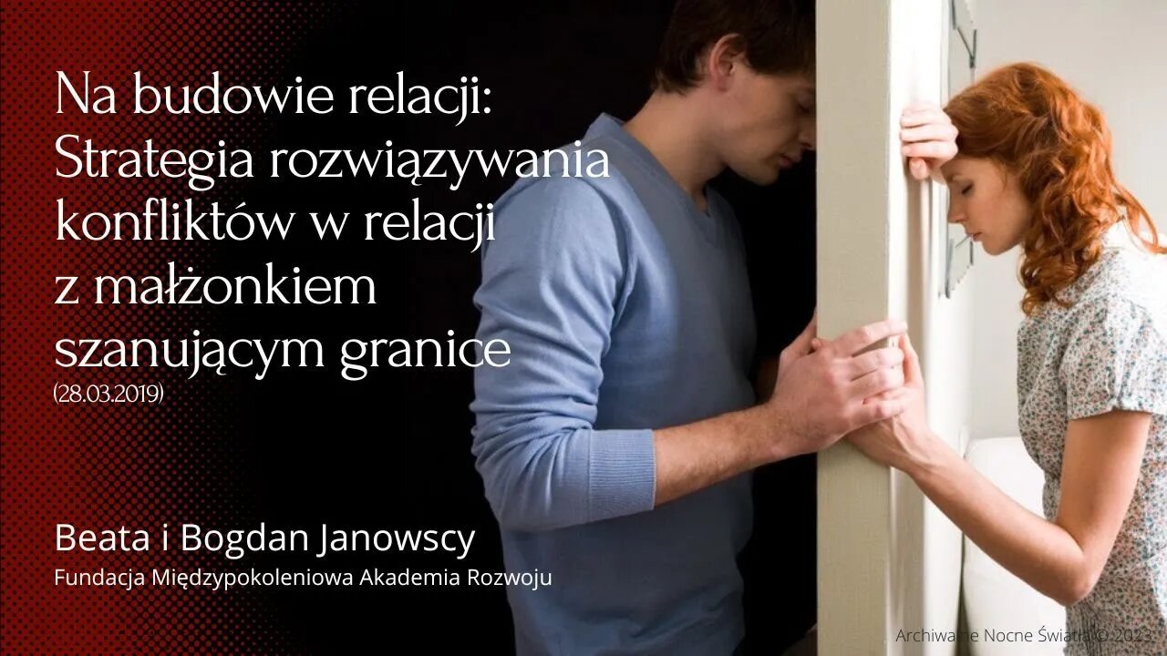 Na budowie relacji: Strategia rozwiązywania konfliktów w relacji z małżonkiem... (28.03.2019)