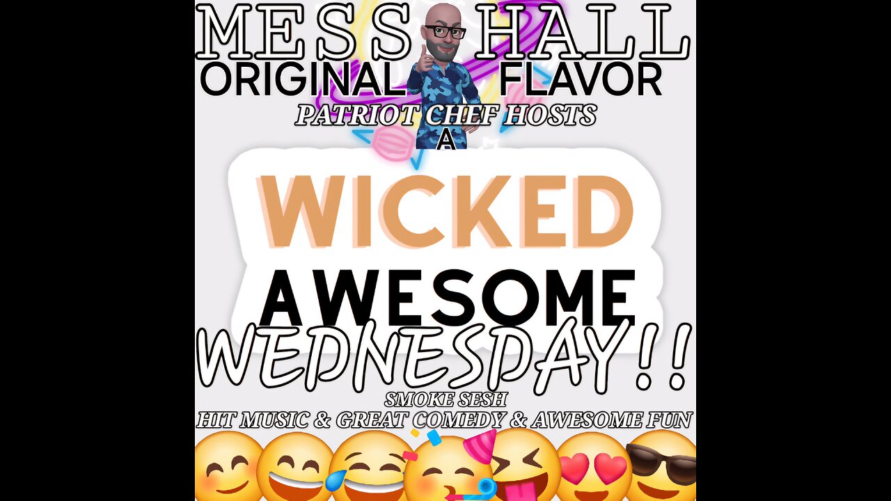 MESS HALL ORIGINAL FLAVOR WICKED WEDNESDAY