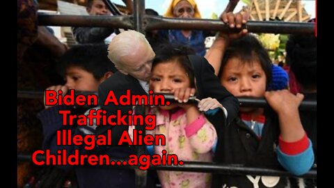 The Biden Admin is the biggest Child Trafficking organization in history.