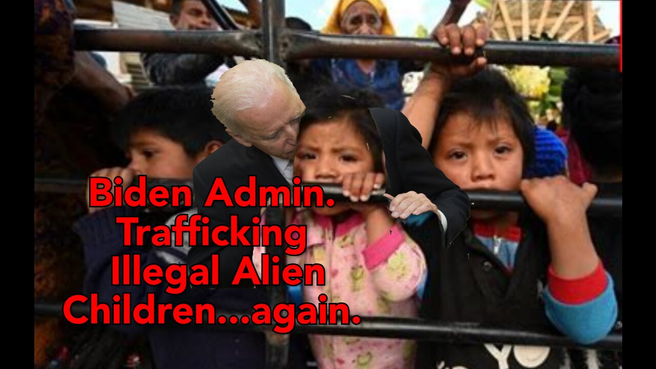 The Biden Admin is the biggest Child Trafficking organization in history.