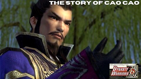 Dynasty Warriors 6: The Story of CAO CAO