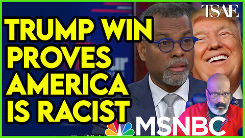 TRUMP'S WIN PROVES AMERICA IS RACIST