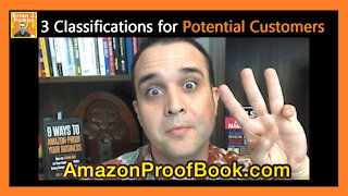 3 Classifications for Potential Customers